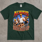 Always Bricked Up Construction Workers T-Shirt