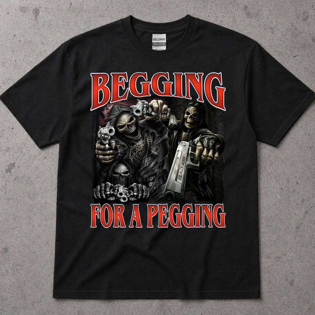 Begging for a Pegging Skeleton T-Shirt