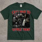 Can't Wait To Gamble Today T-Shirt