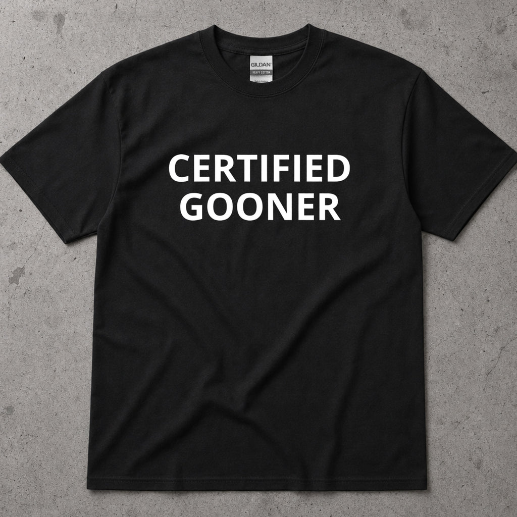 Certified Gooner Text T-Shirt