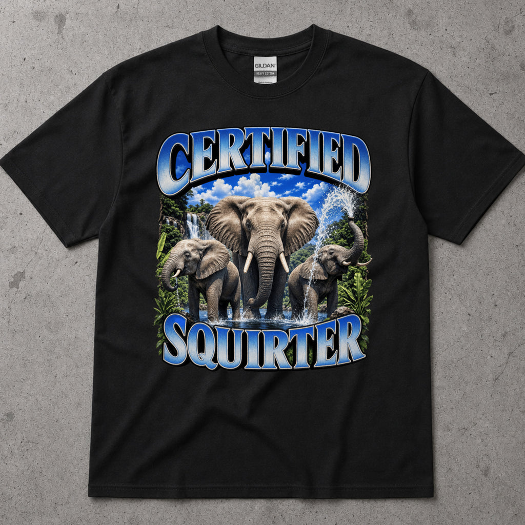 Certified Squirter Elephant T-Shirt
