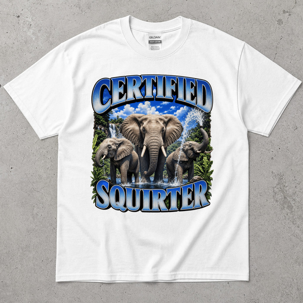 Certified Squirter Elephant T-Shirt