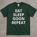 Eat Sleep Goon Repeat T-Shirt