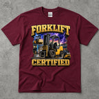 Forklift Certified T-Shirt