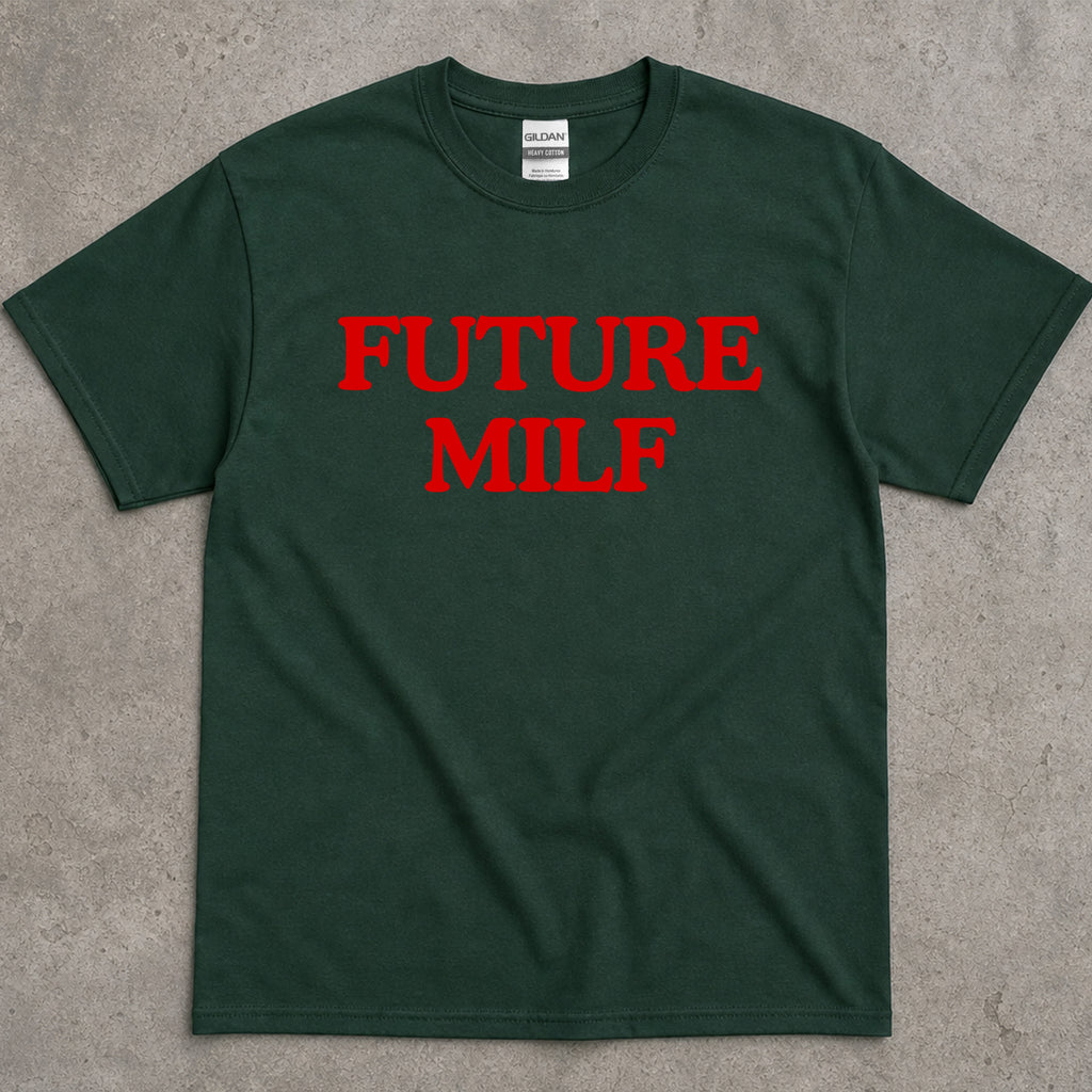 Future MILF Text T-Shirt