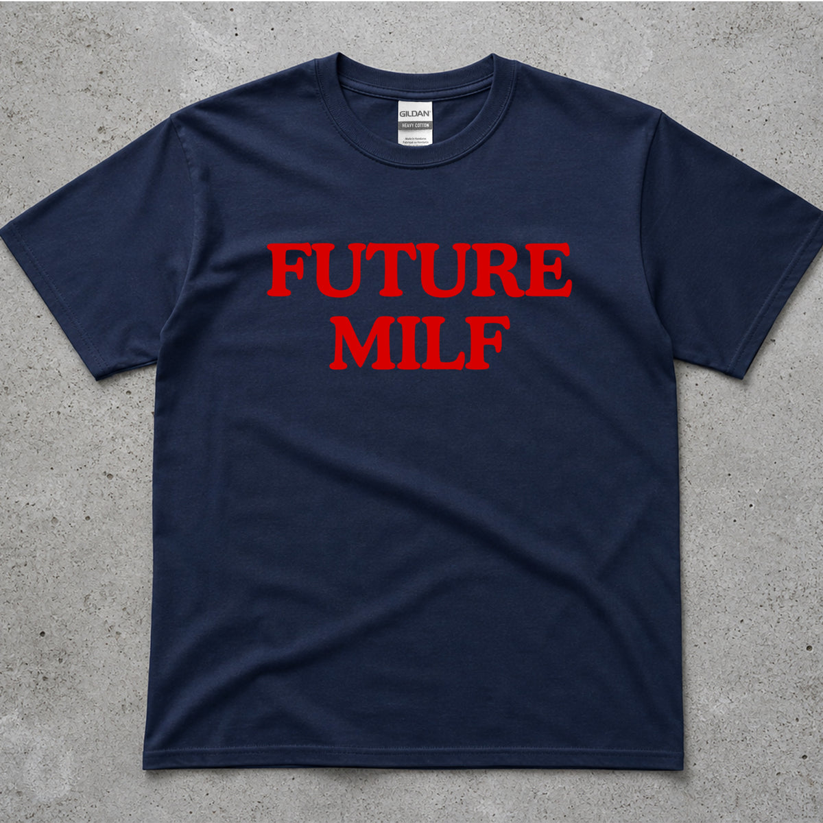 Future MILF Text T-Shirt
