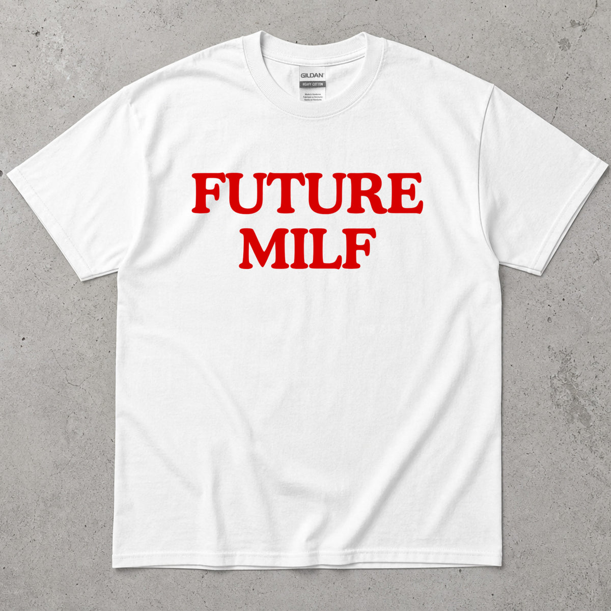 Future MILF Text T-Shirt