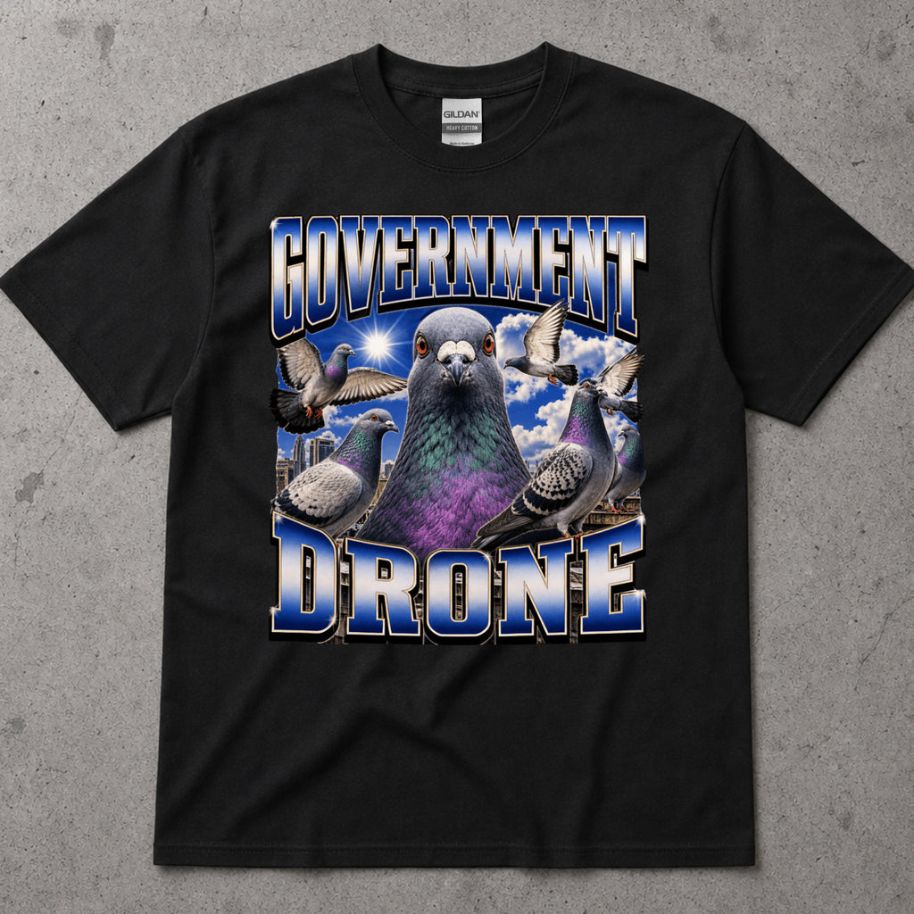 Government Drone T-Shirt