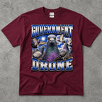 Government Drone T-Shirt