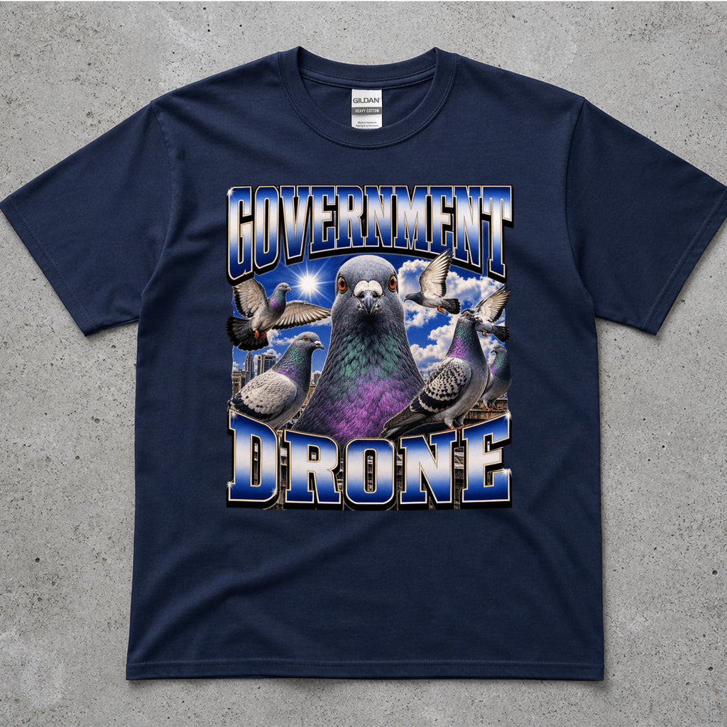 Government Drone T-Shirt