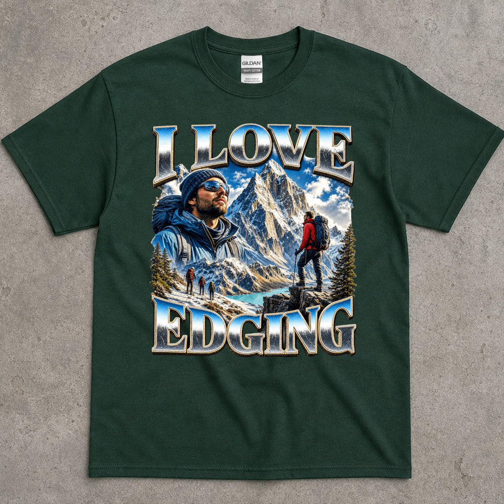 I Love Edging Mountain Adventure T-Shirt