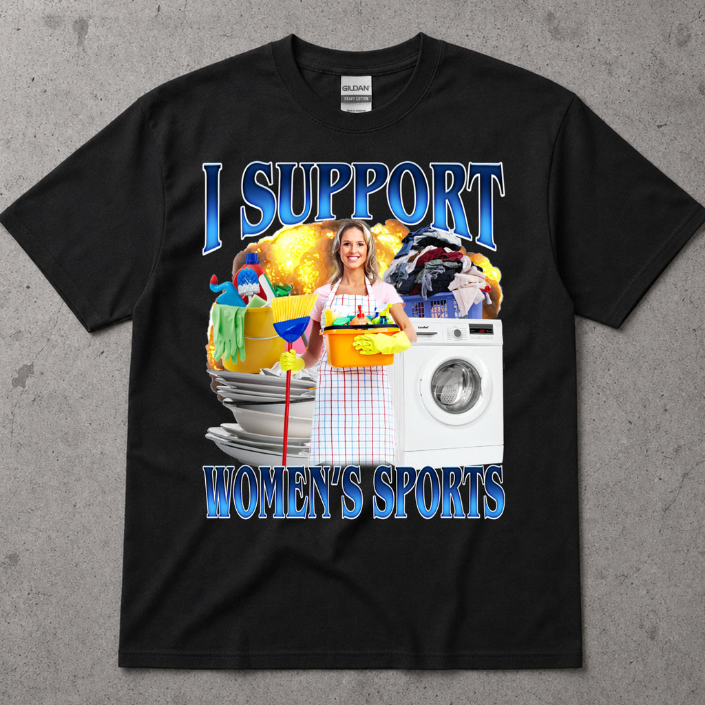Support Women's Sports T-Shirt