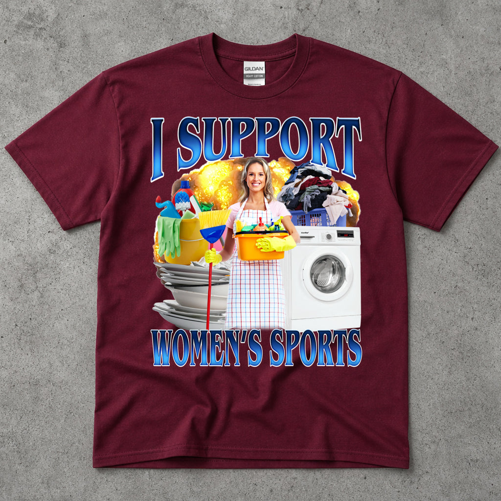 Support Women's Sports T-Shirt
