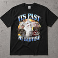 Funny Cat T-Shirt With "It's Tast My Bedtime" Graphic