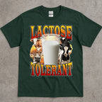Lactose Tolerant T-Shirt