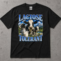Lactose Tolerant T-Shirt