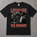 Legalize Tax Evasion Graphic T-Shirt
