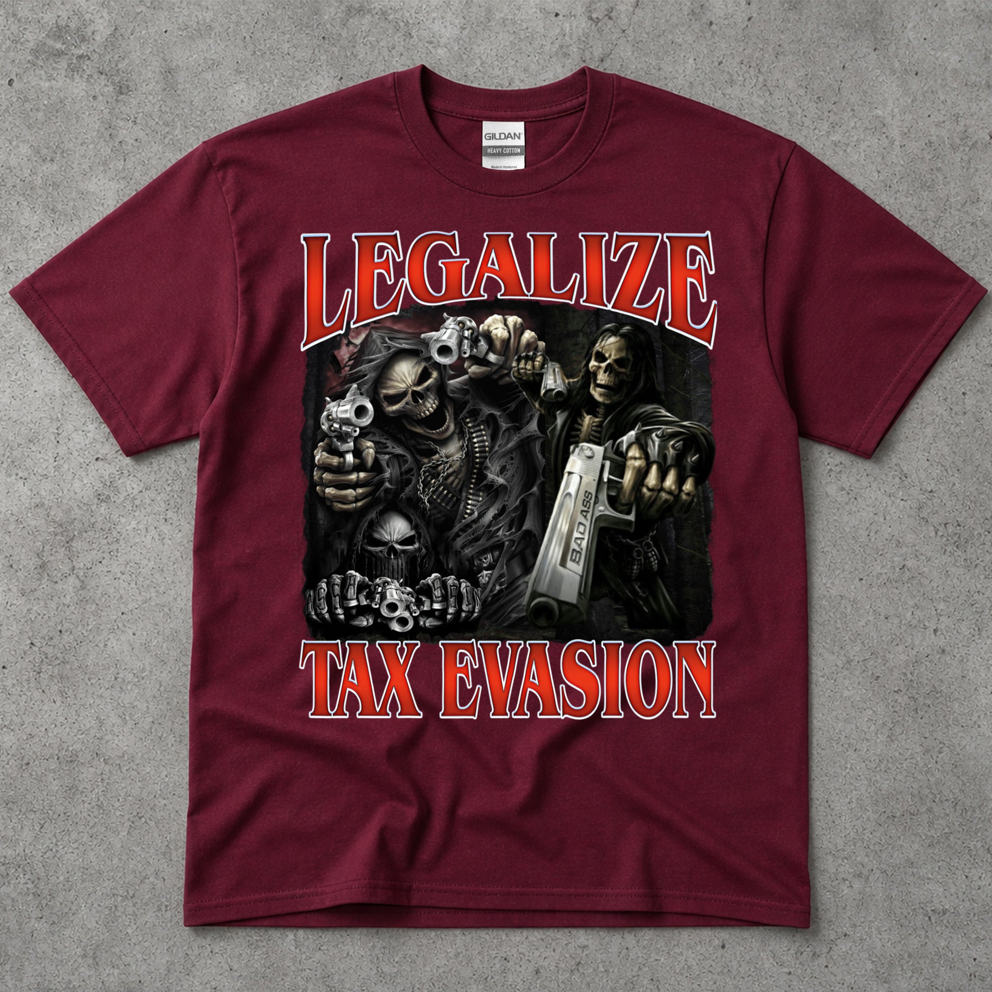 Legalize Tax Evasion Graphic T-Shirt