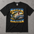 Master Baiter T-Shirt