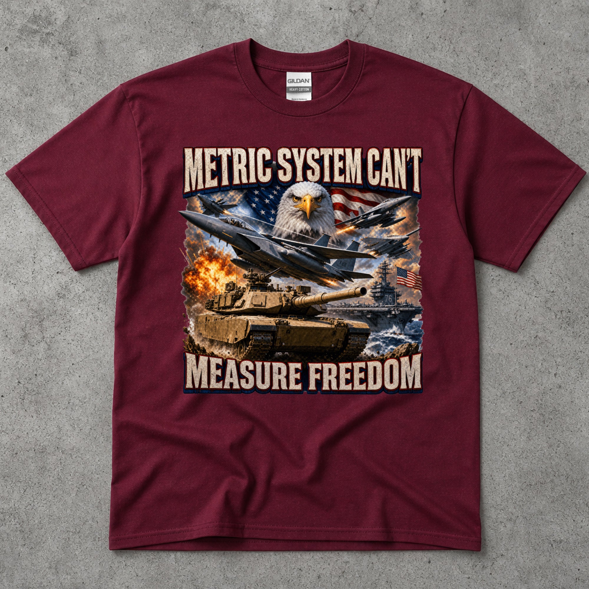 Metric System Cant Measure Freedom T-Shirt
