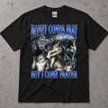 Money Comes Fast Bit Comes Faster Werewolf T-Shirt
