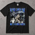 Money Comes Fast Bit Comes Faster Werewolf T-Shirt