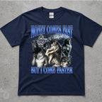 Money Comes Fast Bit Comes Faster Werewolf T-Shirt