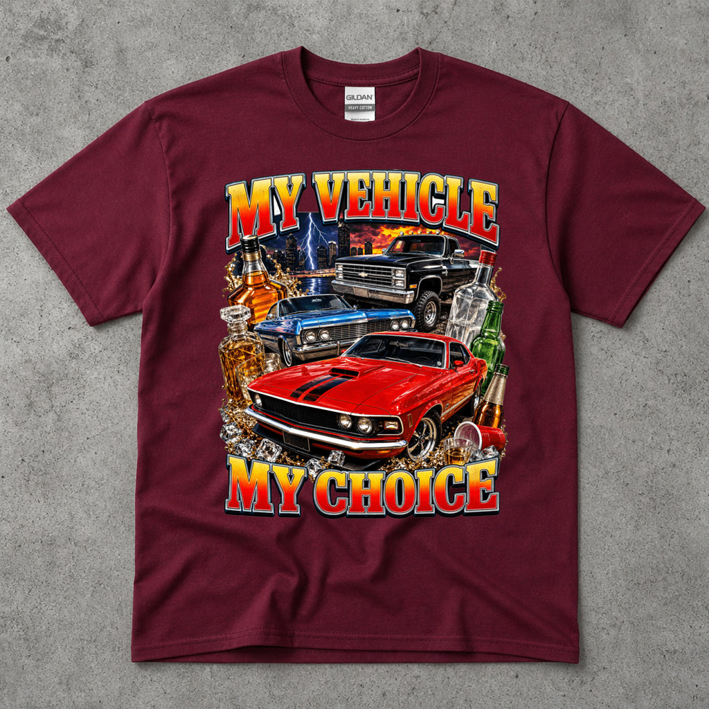 My Vehicle My Choice T-Shirt