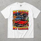 My Vehicle My Choice T-Shirt