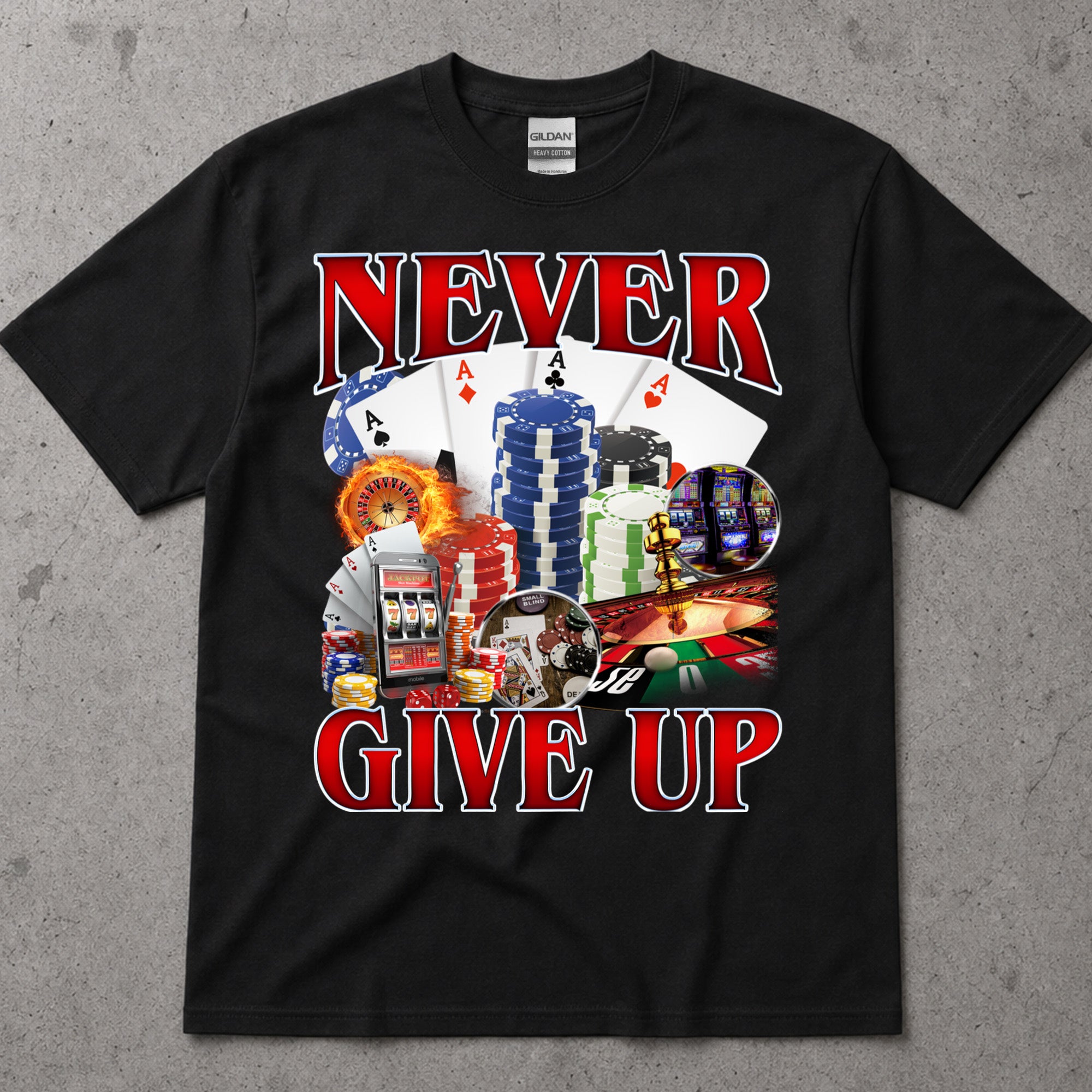 Never Give Up Poker Shirt