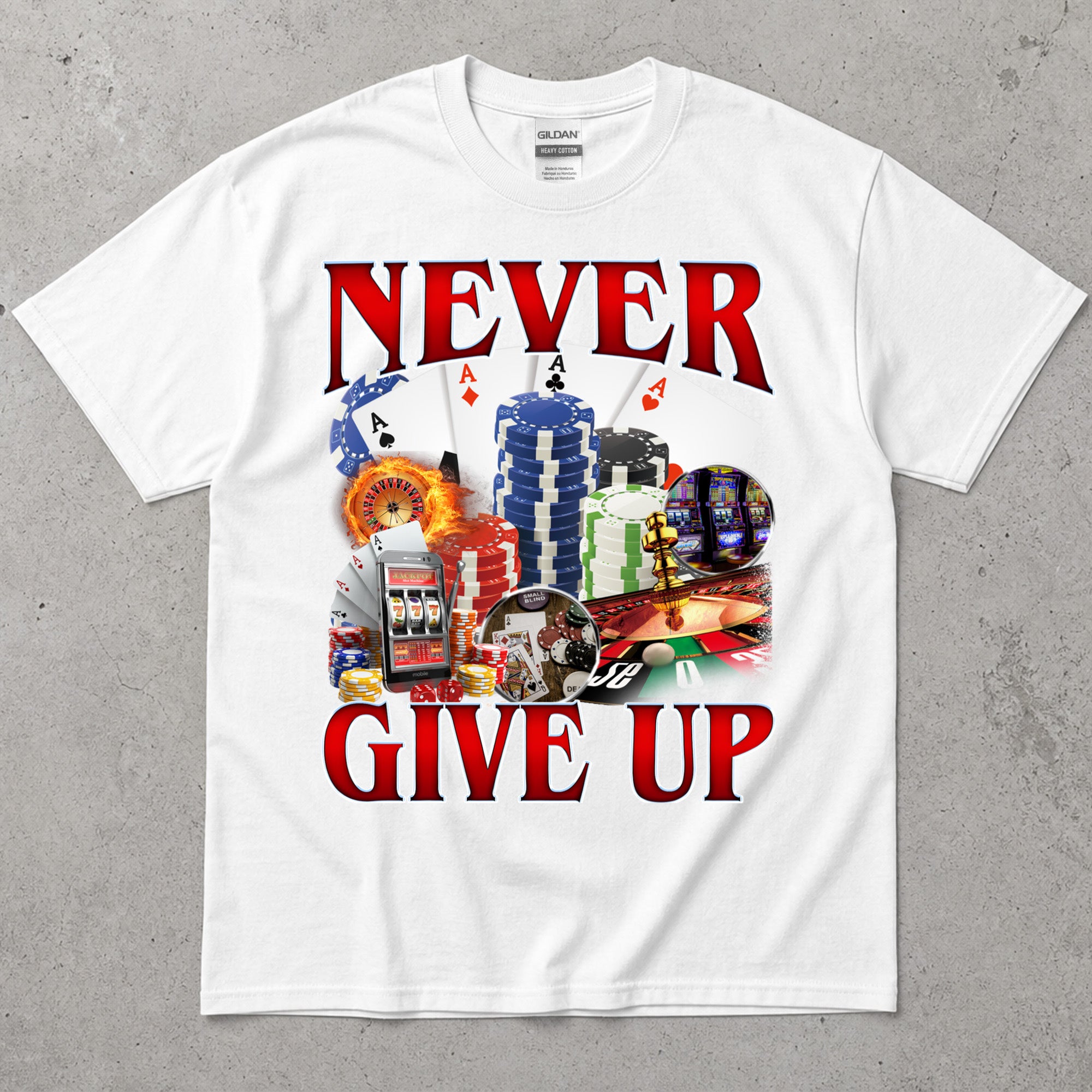 Never Give Up Poker Shirt