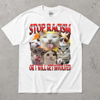 Sarcastic Cat Collage T-Shirt - Stop Racism Or I Will Get Involved