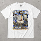Toilet Clogging Champion Funny T-Shirt