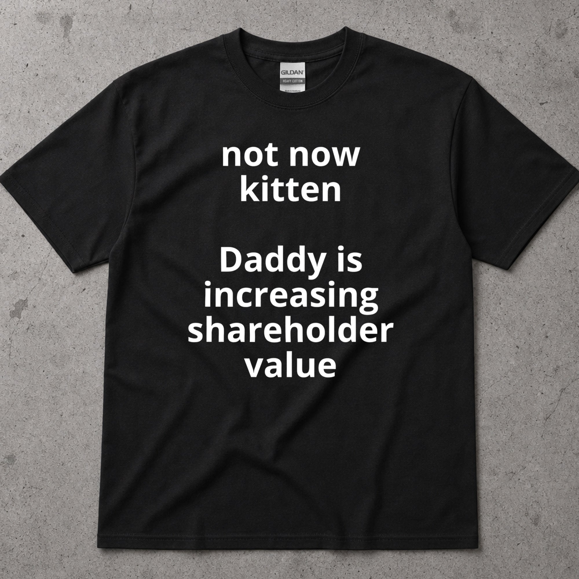 Hot How Kitten Daddy Is Increasing Shareholder Value T-Shirt